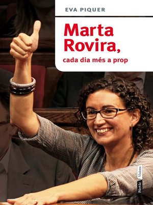 cover image of Marta Rovira, cada dia més a prop